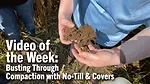 Video-of-the-Week--Busting-Through-Compaction-with-No-Till-&-Covers.png