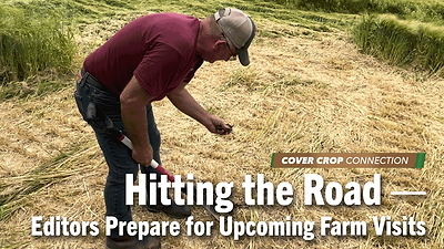 Hitting the Road — Editors Prepare for Upcoming Farm Visits