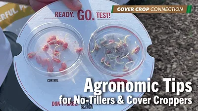 Agronomic Tips for No-Tillers & Cover Croppers